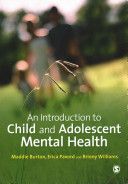 Introduction to Child and Adolescent Mental Health (Burton Maddie)(Paperback)