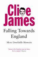 Falling Towards England - Unreliable Memoirs II (James Clive)(Paperback)