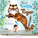 Never Tickle a Tiger (Butchart Pamela)(Paperback)