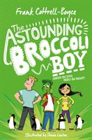 Astounding Broccoli Boy (Cottrell Boyce Frank)(Paperback / softback)