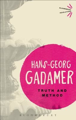 Truth and Method (Gadamer Hans-Georg)(Paperback)