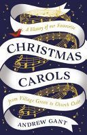 Christmas Carols - From Village Green to Church Choir (Gant Andrew)(Paperback)