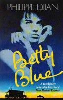 Betty Blue (Djian Philippe)(Paperback)