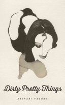 Dirty Pretty Things (Faudet Michael)(Paperback)