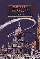 Murder by Matchlight (Lorac E. C. R.)(Paperback / softback)