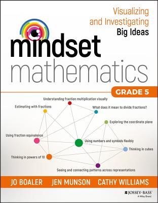Mindset Mathematics: Visualizing and Investigating Big Ideas, Grade 5 (Boaler Jo)(Paperback)