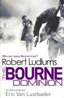 Robert Ludlum's The Bourne Dominion (Ludlum Robert)(Paperback)