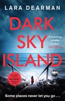 Dark Sky Island - A gripping crime thriller with a dark heart (Dearman Lara)(Paperback / softback)