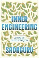 Inner Engineering - A Yogi's Guide to Joy (Sadhguru)(Pevná vazba)