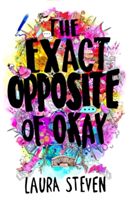 Exact Opposite of Okay (Steven Laura)(Paperback)