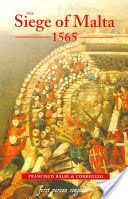 Siege of Malta 1565 - Translated from the Spanish Edition of 1568 (Balbi di Correggio Francisco)(Paperback)