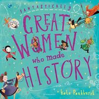 Fantastically Great Women Who Made History (Pankhurst Kate)(Paperback)