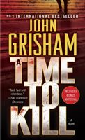 TIME TO KILL A EXP (GRISHAM JOHN)(Paperback)