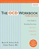 OCD Workbook - Your Guide to Breaking Free from Obsessive-Compulsive Disorder (Hyman Bruce M.)(Paperback)