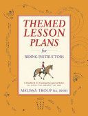 Themed Lesson Plans for Riding Instructors (Troup Melissa)(Paperback)