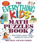Everything Kids' Math Puzzles Book - Brain Teasers, Games, and Activities for Hours of Fun (Clemens Meg)(Paperback)