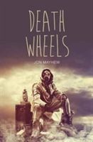 Death Wheels (Mayhew Jon)(Paperback)