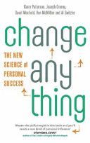 Change Anything - The New Science of Personal Success (Patterson Kerry)(Paperback)