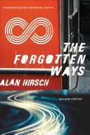Forgotten Ways - Reactivating Apostolic Movements (Hirsch Alan)(Paperback / softback)