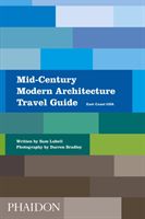 Mid-Century Modern Architecture Travel Guide: East Coast USA (Lubell Sam)(Paperback / softback)