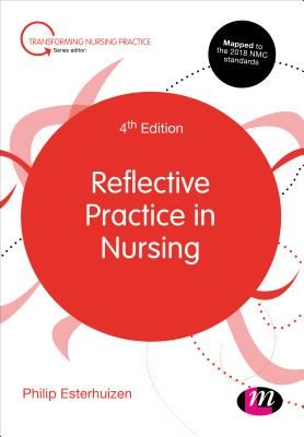 Reflective Practice in Nursing (Esterhuizen Philip)(Paperback / softback)