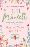 Making Your Mind Up (Mansell Jill)(Paperback)