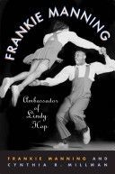 Frankie Manning - Ambassador of Lindy Hop (Manning Frankie)(Paperback)