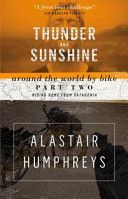 Thunder and Sunshine - Riding Home from Patagonia (Humphreys Alastair)(Paperback)