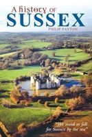 History of Sussex (Payton Philip)(Paperback)