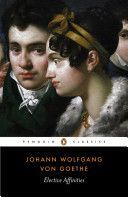 Elective Affinities (Goethe Johann Wolfgang von)(Paperback)