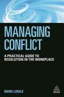 Managing Conflict - A Practical Guide to Resolution in the Workplace (Liddle David)(Paperback)