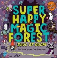 Super Happy Magic Forest: Slug of Doom (Long Matty)(Paperback)