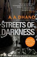Streets of Darkness (Dhand A. A.)(Paperback)