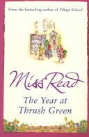 Year at Thrush Green (Miss Read)(Paperback)