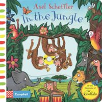 In the Jungle (Scheffler Axel)(Board book)