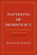 Patterns of Democracy - Government Forms and Performance in Thirty-Six Countries (Lijphart Arend)(Paperback)