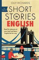 Short Stories in English for Beginners - Read for pleasure at your level, expand your vocabulary and learn English the fun way! (Richards Olly)(Paperback / softback)