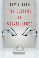 Culture of Surveillance - Watching as a Way of Life (Lyon David)(Paperback)
