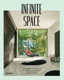 Infinite Space - Contemporary Residentialarchitecture and Interiorsphotographed Byjames Silverman (Silverman James)(Pevná vazba)