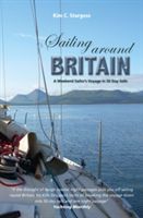 Sailing Around Britain - A Weekend Sailor's Voyage in 50 Day Sails 2nd edition (Sturgess Kim)(Paperback)
