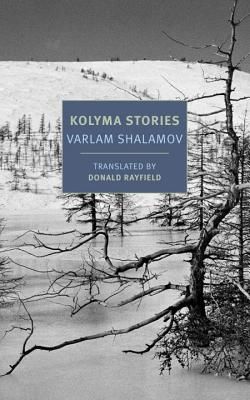 Kolyma Stories (Rayfield Donald)(Paperback)