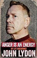 Anger is an Energy: My Life Uncensored (Lydon John)(Paperback)