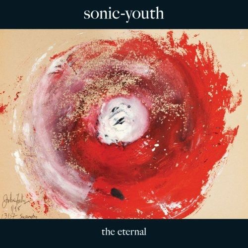 The Eternal (Sonic Youth) (Vinyl / 12