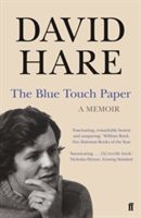 Blue Touch Paper - A Memoir (Hare David)(Paperback)