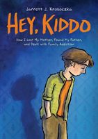 Hey, Kiddo (National Book Award Finalist) (Krosoczka Jarrett J.)(Paperback)
