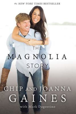 Magnolia Story (Gaines Chip)(Paperback / softback)