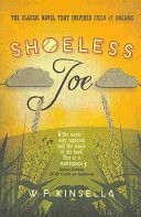 Shoeless Joe (Kinsella W. P.)(Paperback)