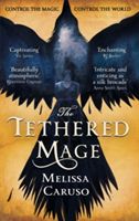 Tethered Mage (Caruso Melissa)(Paperback)