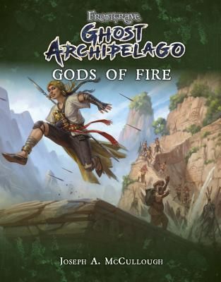 Frostgrave: Ghost Archipelago: Gods of Fire (McCullough Joseph A. (Author))(Paperback / softback)