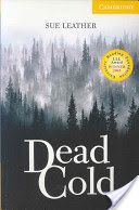 Dead Cold - Level 2 Elementary/Lower Intermediate (Leather Sue)(Paperback)